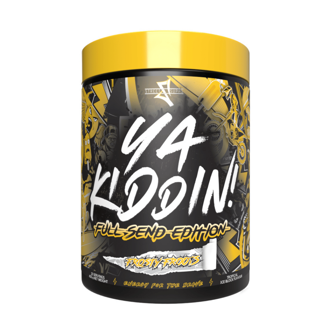 Street Supps - Ya Kiddin Full Send Edition 25 serves - Best Body