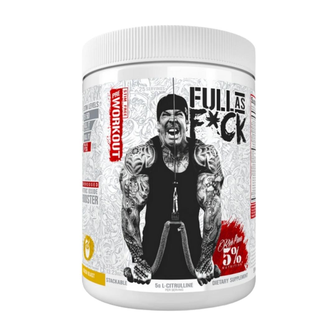5% Nutrition - Full as Fuck 30 Servings - Best Body